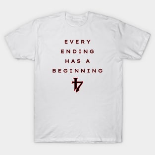 Every ending has a beginning Stranger Things 4 volume 1 T-Shirt